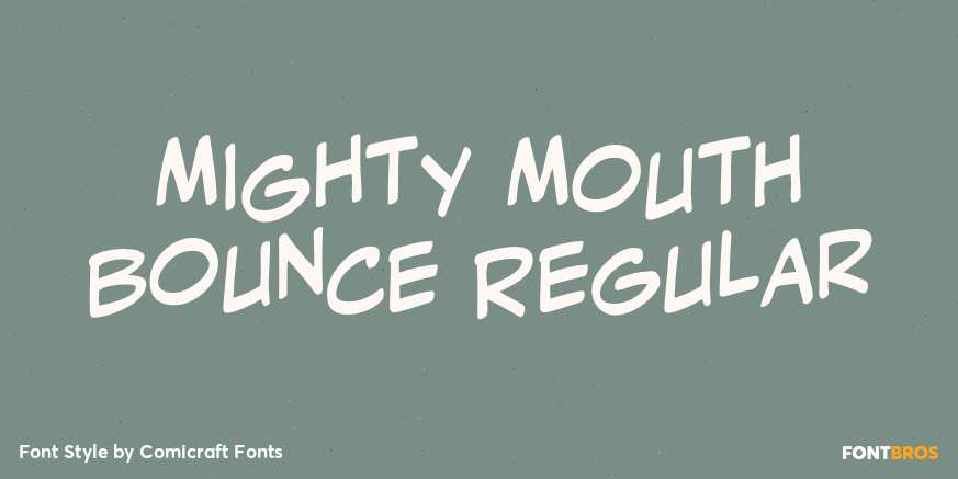 Mighty Mouth Bounce Regular Poster