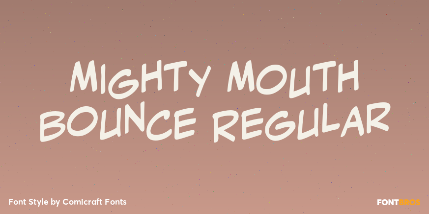 Mighty Mouth Bounce Regular Poster