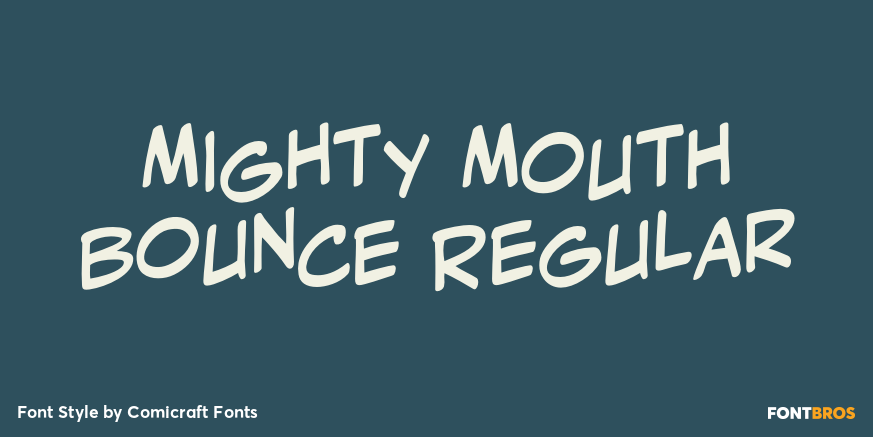 Mighty Mouth Bounce Regular Poster