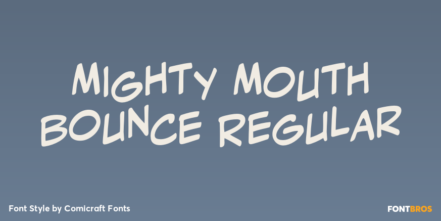 Mighty Mouth Bounce Regular Poster