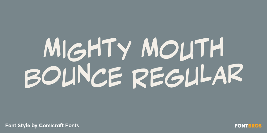Mighty Mouth Bounce Regular Poster