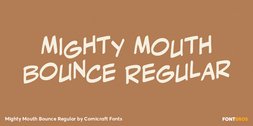 Mighty Mouth Bounce Regular Poster