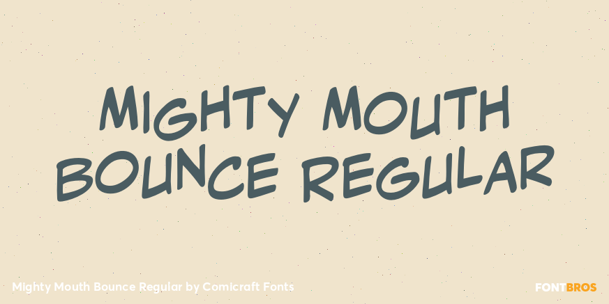 Mighty Mouth Bounce Regular Poster