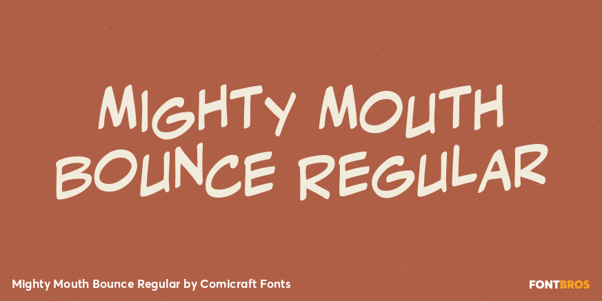 Mighty Mouth Bounce Regular Poster