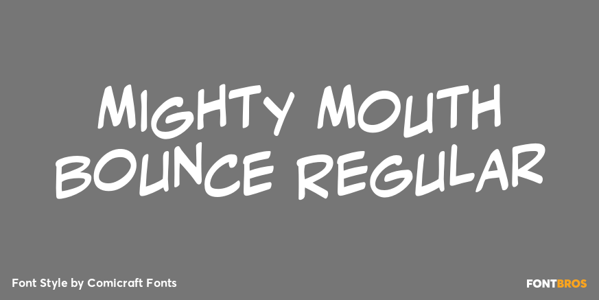 Mighty Mouth Bounce Regular Poster