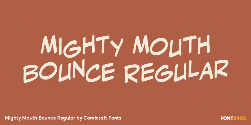 Mighty Mouth Bounce Regular Poster