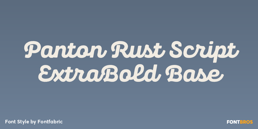 Panton Rust Script ExtraBold Base Font Poster #1