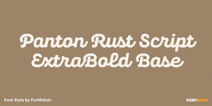 Panton Rust Script ExtraBold Base Font Poster #1