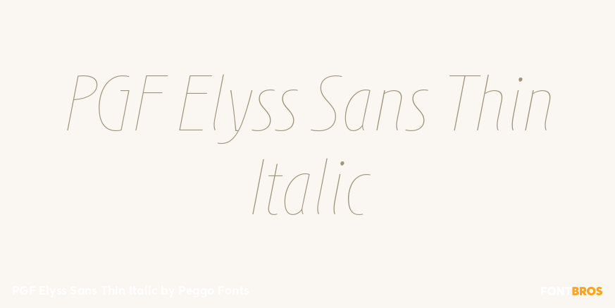 PGF Elyss Sans Thin Italic Font Poster