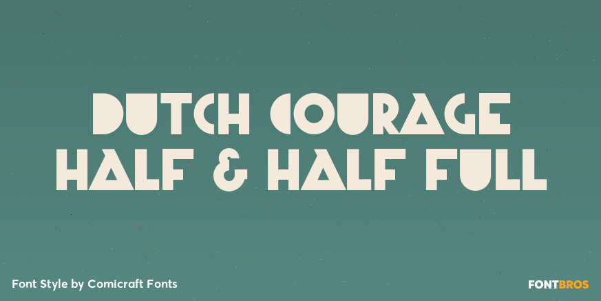Dutch Courage Half & Half Full Poster