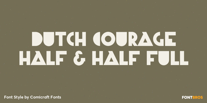 Dutch Courage Half & Half Full Poster