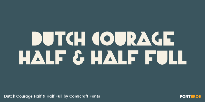 Dutch Courage Half & Half Full Poster