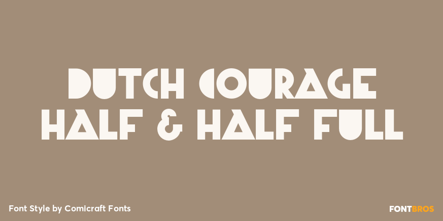 Dutch Courage Half & Half Full Poster