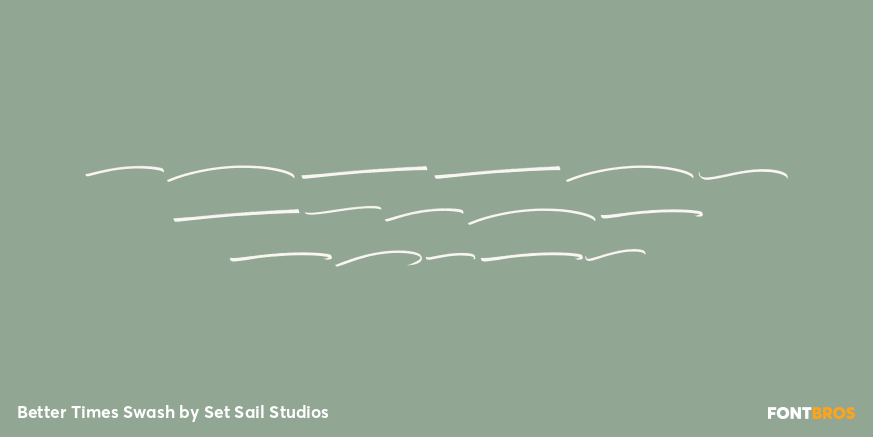 Better Times Swash Font Poster #1