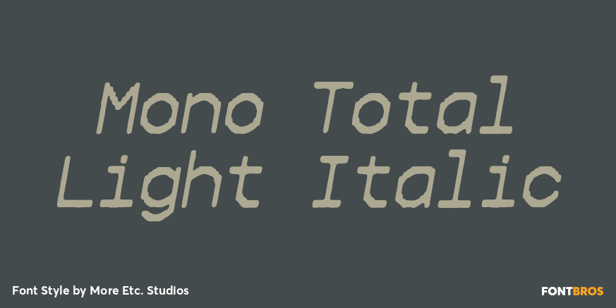 Mono Total Light Italic Poster