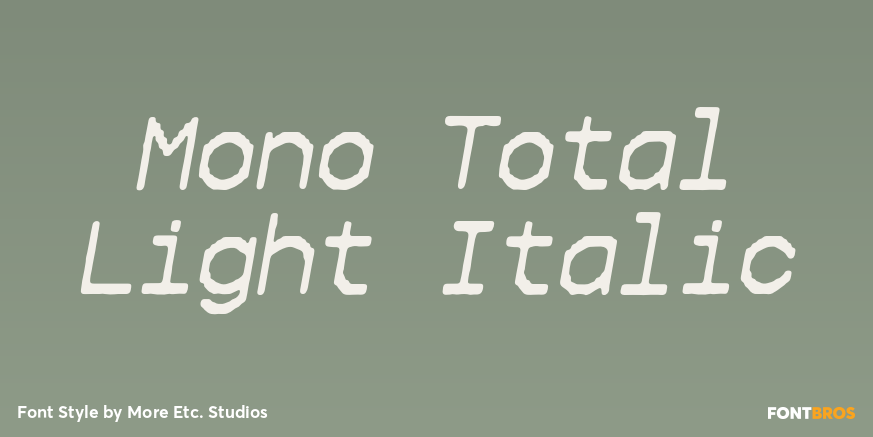 Mono Total Light Italic Poster