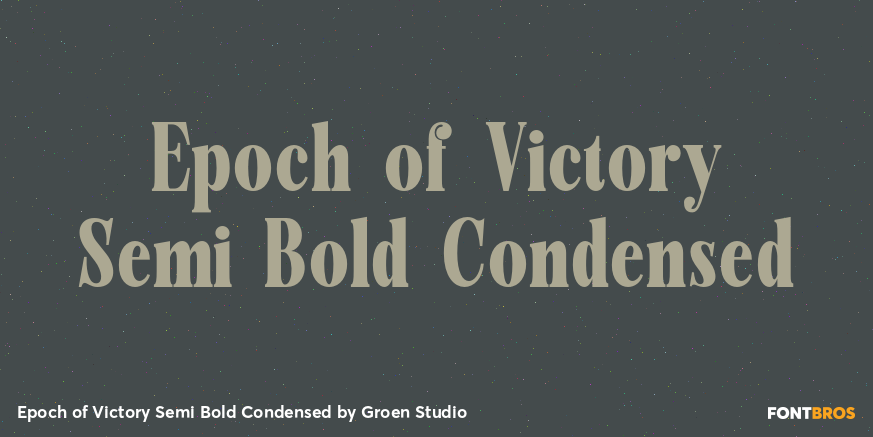 Epoch of Victory Semi Bold Condensed Poster