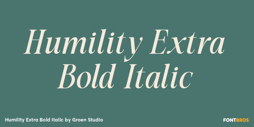 Humility Extra Bold Italic Poster