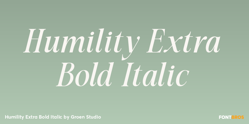 Humility Extra Bold Italic Poster