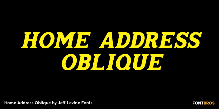 Home Address Oblique Font Poster #1