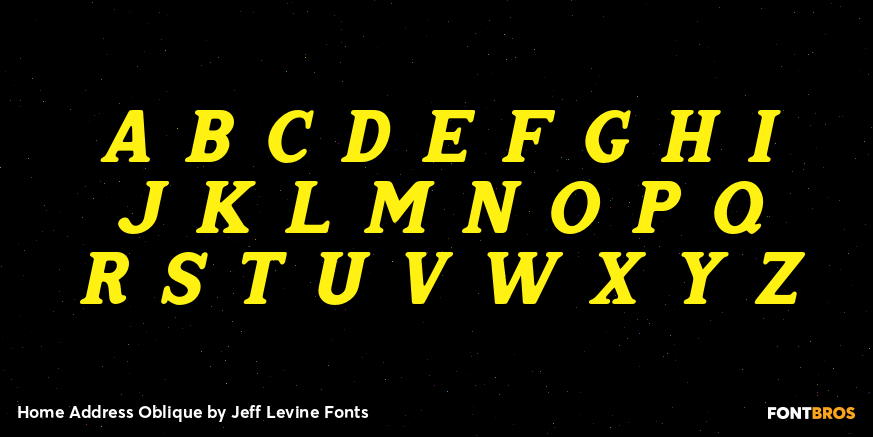 Home Address Oblique Font Poster #3