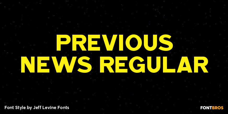 Previous News Regular Font Poster #1