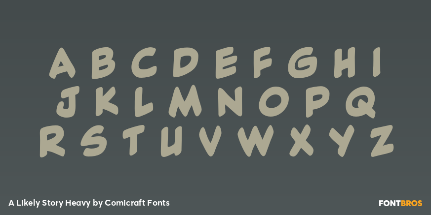 A Likely Story Heavy Font Poster #2