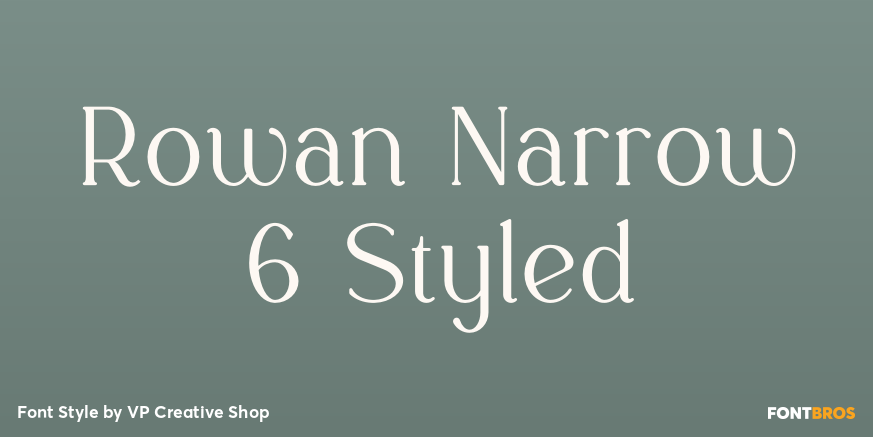 Rowan Narrow 6 Styled Font Poster #1