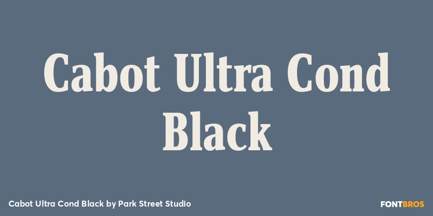Cabot Ultra Cond Black Font Poster #1