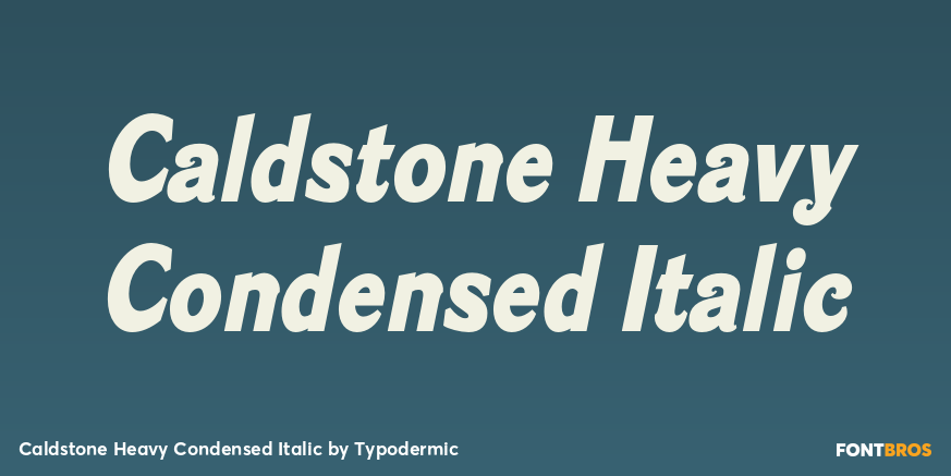 Caldstone Heavy Condensed Italic Poster