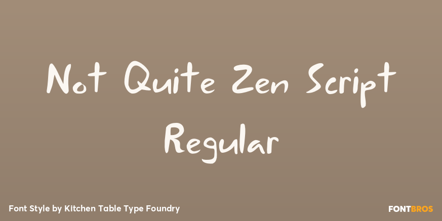 Not Quite Zen Script Regular Poster