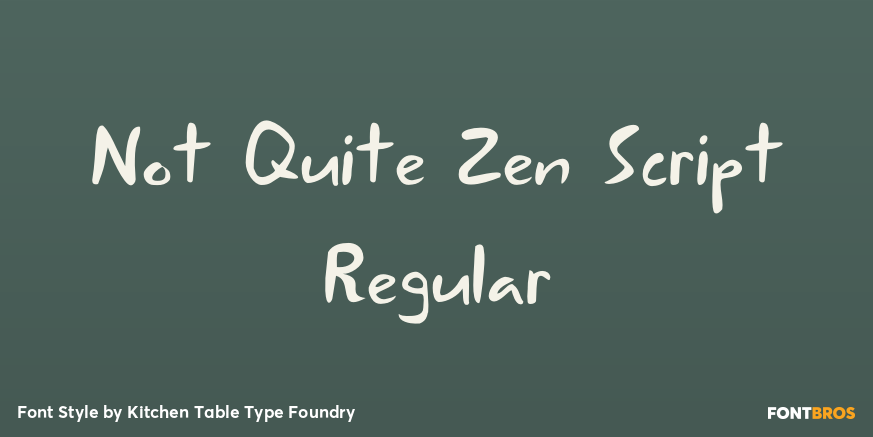 Not Quite Zen Script Regular Poster