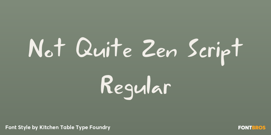 Not Quite Zen Script Regular Poster