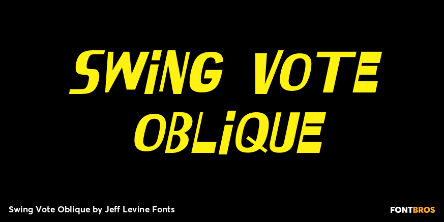 Swing Vote Oblique Font Poster #1