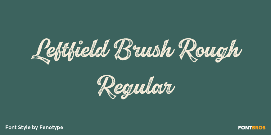 Leftfield Brush Rough Regular Poster