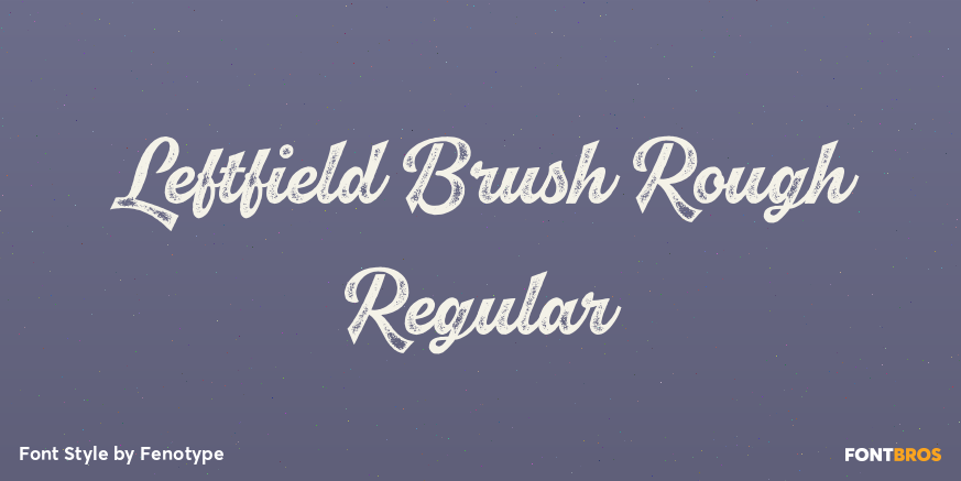 Leftfield Brush Rough Regular Poster