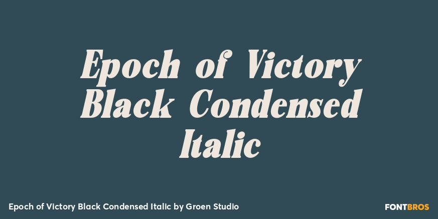 Epoch of Victory Black Condensed Italic Poster