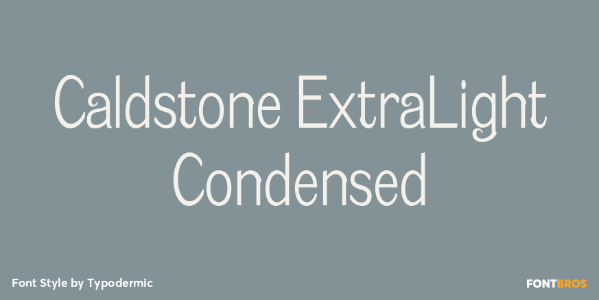 Caldstone ExtraLight Condensed Poster