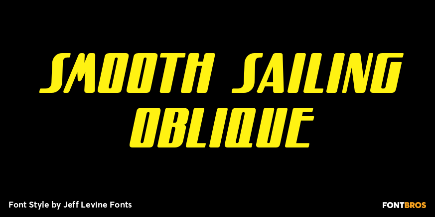 Smooth Sailing Oblique Font Poster #1