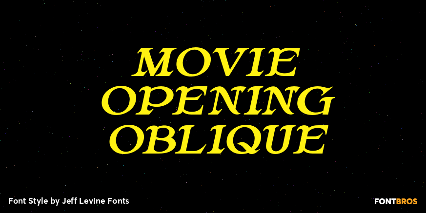 Movie Opening Oblique Font Poster #1