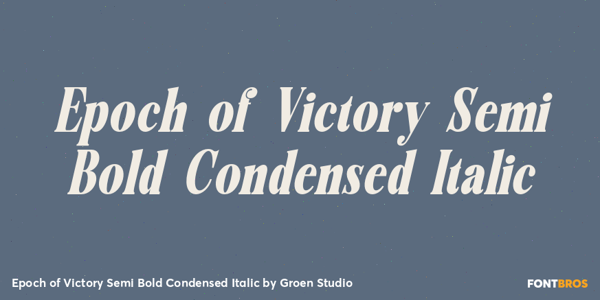 Epoch of Victory Semi Bold Condensed Italic Poster