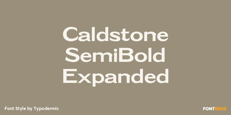 Caldstone SemiBold Expanded Poster
