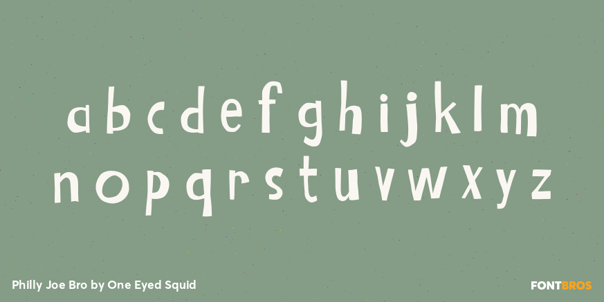 Philly Joe Bro Font Poster #1