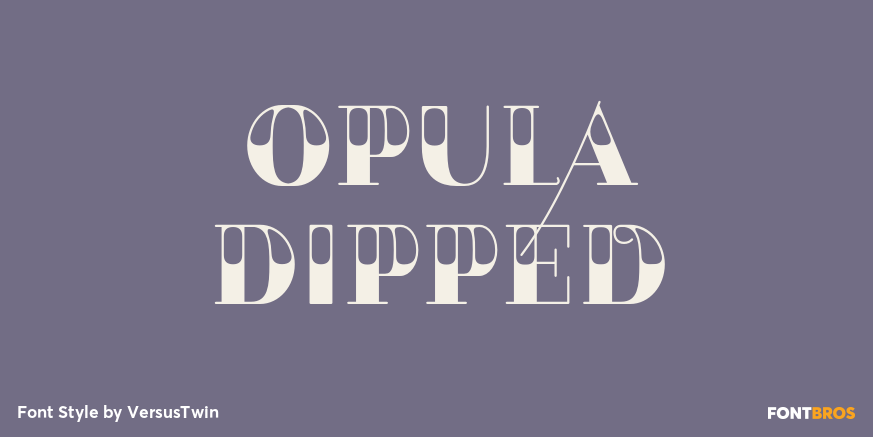 Opula Dipped Poster