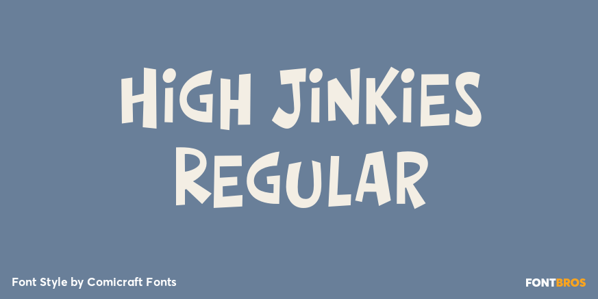 High Jinkies Regular Poster