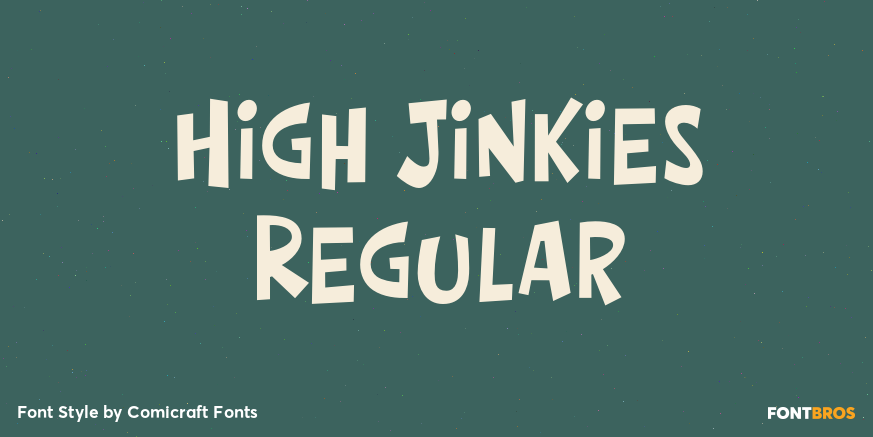 High Jinkies Regular Poster