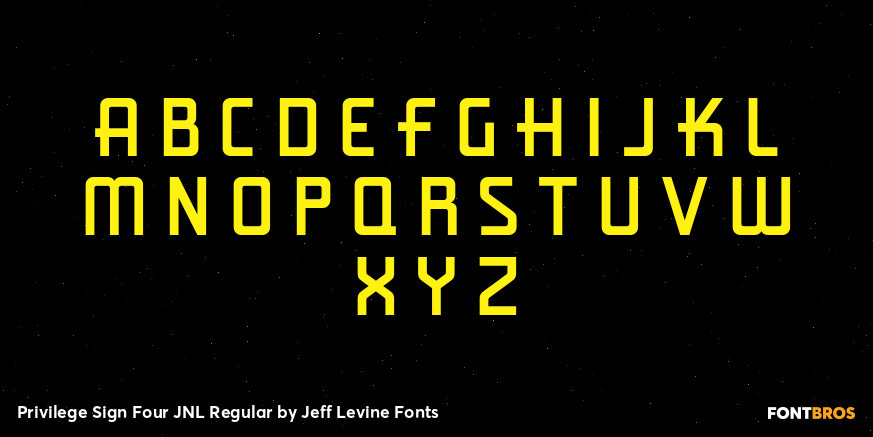 Privilege Sign Four JNL Regular Font Poster #2