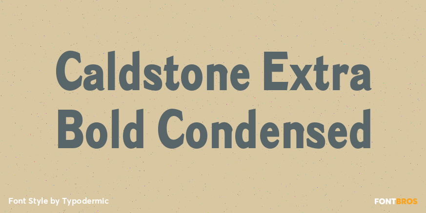 Caldstone Extra Bold Condensed Poster