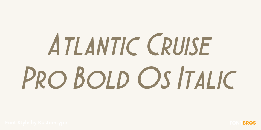 Atlantic Cruise Pro Bold Os Italic Poster