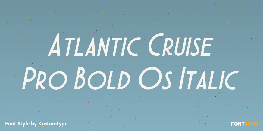 Atlantic Cruise Pro Bold Os Italic Poster